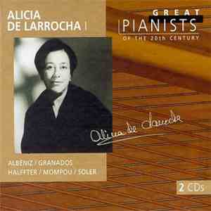 Alicia De Larrocha - Great Pianists of the 20th Century - Alicia De Larrocha
