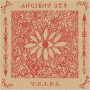 Ancient Sky - T.R.I.P.S.