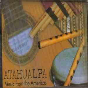 Atahualpa  - Music From The Americas