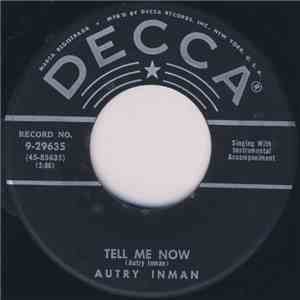 Autry Inman - Tell Me Now / A Friend