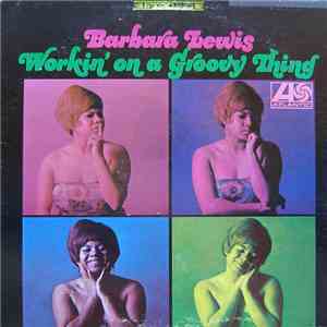 Barbara Lewis - Workin' On A Groovy Thing