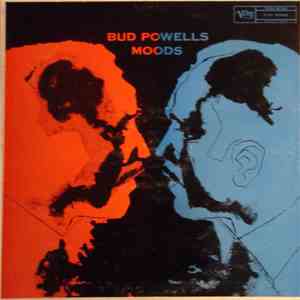 Bud Powell - Bud Powells Moods