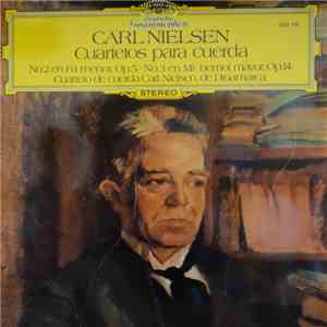 Carl Nielsen – Cuarteto De Cuerda Carl Nielsen, De Dinamarca - Cuartetos Para Cuerda