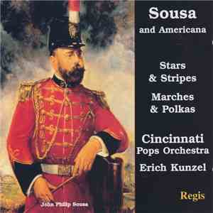 Cincinnati Pops Orchestra, Erich Kunzel - Sousa and Americana