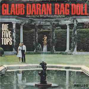 Die Five Tops - Glaub Daran / Rag Doll