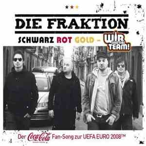 Die Fraktion - Schwarz Rot Gold - Wir Sind Das Team!