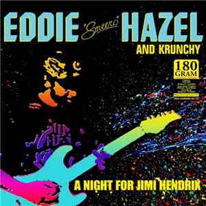Eddie Hazel and Krunchy - A Night For Jimi Hendrix
