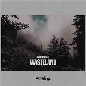 Erdi Irmak - Wasteland