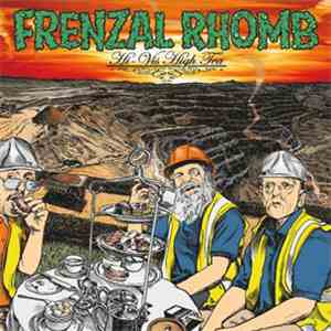 Frenzal Rhomb - Hi-Vis High Tea