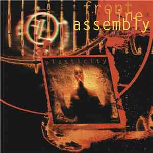 Front Line Assembly - Plasticity