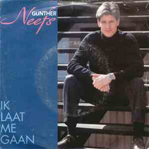 Günther Neefs - Ik Laat Me Gaan