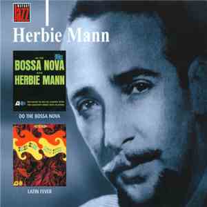 Herbie Mann - Do The Bossa Nova / Latin Fever