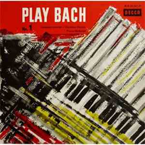 Jacques Loussier / Christian Garros / Pierre Michelot - Play Bach No. 1