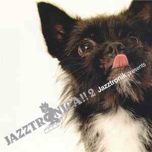 Jazztronik - Jazztronica!! 2