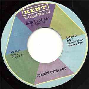 Johnny Copeland - Every Dog's Got His Day / Wizard Of Art