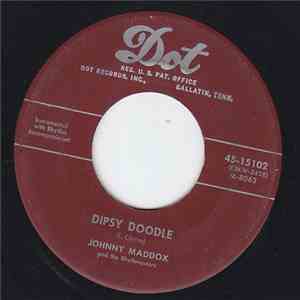 Johnny Maddox  And The Rhythmasters - Dipsy Doodle