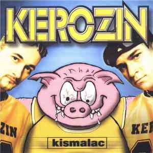 Kerozin - Kismalac