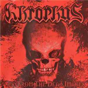 Khrophus - God From The Dead Images