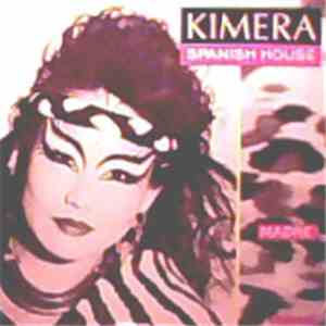 Kimera  - Spanish House