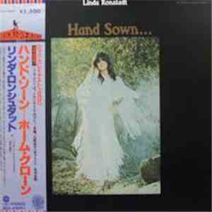 Linda Ronstadt - Hand Sown...Home Grown