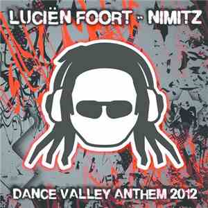 Luciën Foort - Nimitz (Dance Valley Anthem 2012)