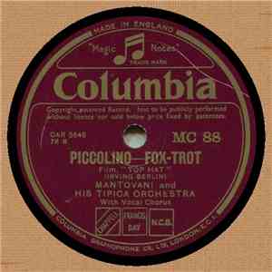 Mantovani And His Tipica Orchestra - Piccolino / Rosaline