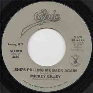 Mickey Gilley - She's Pulling Me Back Again