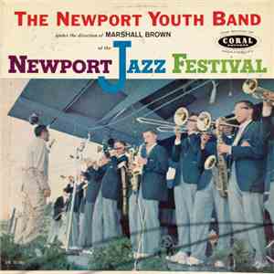 Newport Youth Band - The Newport Youth Band At The Newport Jazz Festival
