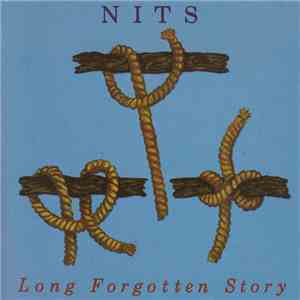 Nits - Long Forgotten Story