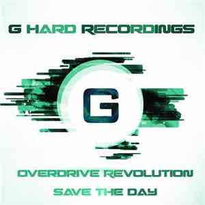 Overdrive Revolution - Save The Day