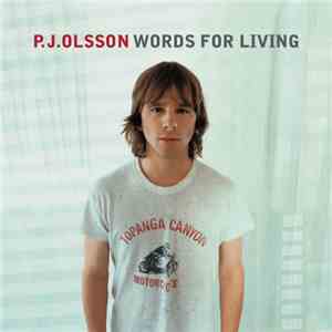 P.J. Olsson - Words For Living