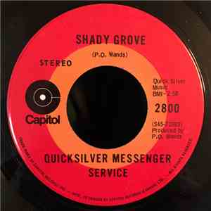 Quicksilver Messenger Service - Shady Grove