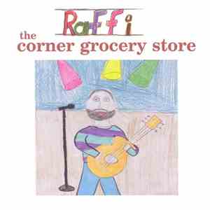 Raffi  - The Corner Grocery Store