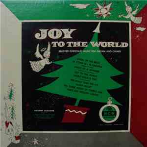 Richard Ellsasser - Joy To The World Beloved Christmas Music For Organ And Chime