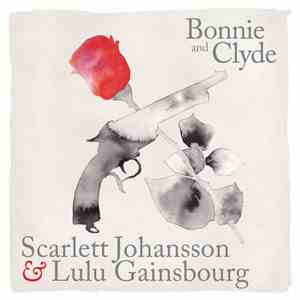 Scarlett Johansson & Lulu Gainsbourg - Bonnie & Clyde
