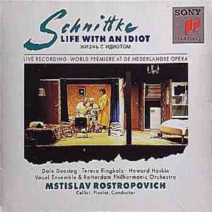 Schnittke, Rotterdam Philharmonic Orchestra, Mstislav Rostropovich - Life With An Idiot