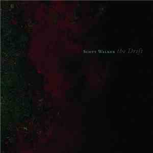 Scott Walker - The Drift