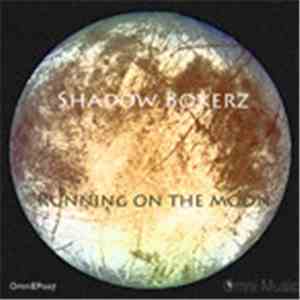 Shadow Boxerz - Running On The Moon EP