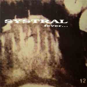 Systral - Fever... The Maximum Carnage