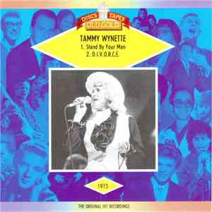 Tammy Wynette - Stand By Your Man / D.I.V.O.R.C.E.