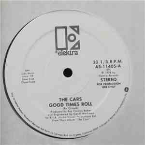 The Cars - Good Times Roll
