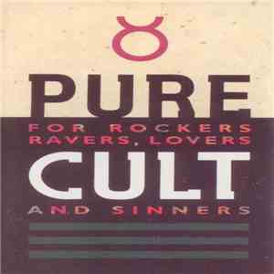 The Cult - Pure Cult (For Rockers Ravers, Lovers And Sinners)