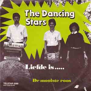 The Dancing Stars - Liefde Is...