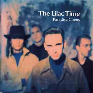The Lilac Time - Paradise Circus