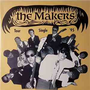 The Makers - Tour Single '95