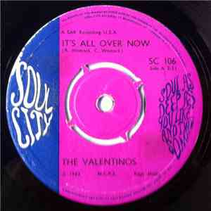 The Valentinos - It's All Over Now