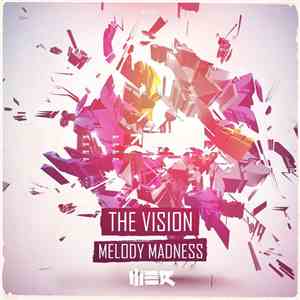 The Vision  - Melody Madness