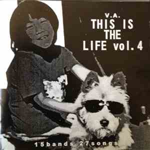Various - This Is The Life Vol. 4