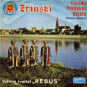 Vokalni Kvartet "Rebus" - Pjesma Pivovare Osijek / Zrinsko Frankopanka