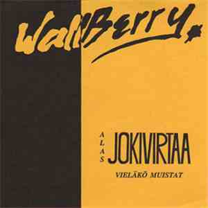 Wallberry - Vieläkö Muistat